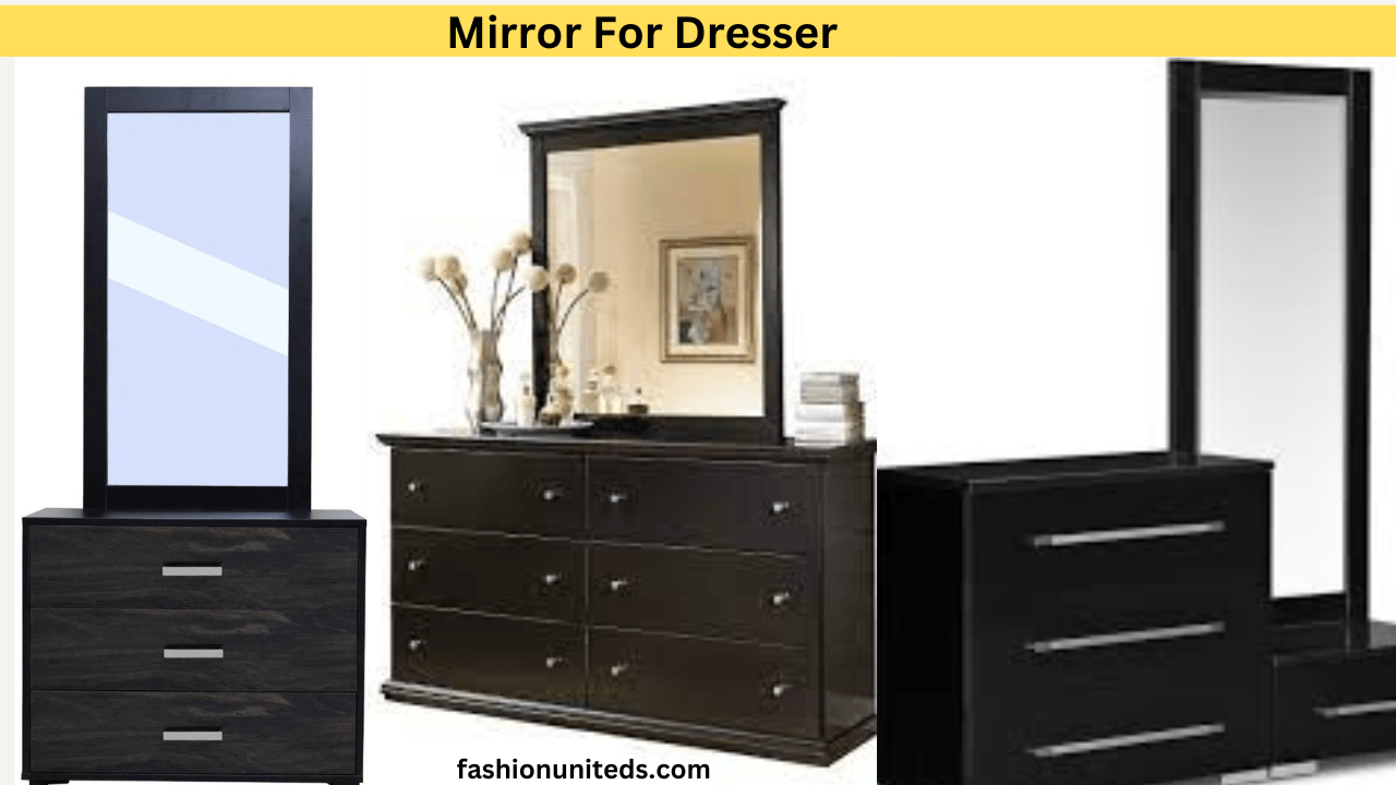 mirror for dresser